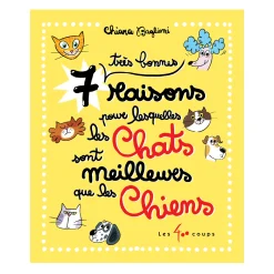 7 Très Bonnes Raisons Pour Lesquelles Les Chats Sont Meilleurs Que Les chiens
