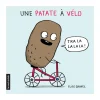 Book Une Patate À Vélo - Élise Gravel