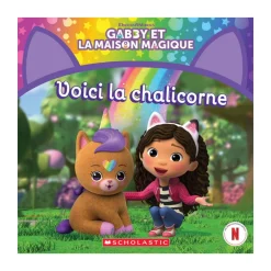 Gabby - Voici La Chalicorne