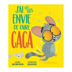 J'ai Très Très Envie De Faire Caca
