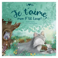 Je T'Aime Mon P'Tit Loup !