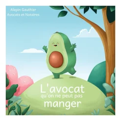 L'Avocat qu'on ne peut pas Manger