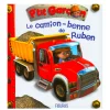 Le Camion Benne De Ruben