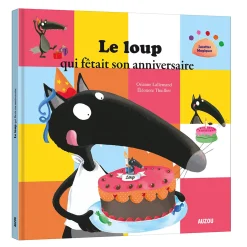 Le Loup Qui Fêtait Son Anniversaire