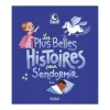 Les Plus Belles Histoires pour s'Endormir