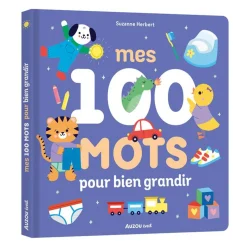 Mes 100 Mots Pour Bien Grandir