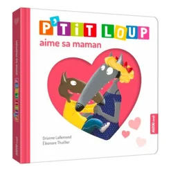 P'tit Loup Aime Sa Maman
