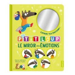 P'tit Loup Le Miroir des Émotions