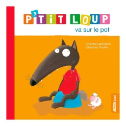 P'tit Loup Va Sur Le Pot
