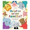 Qu'est-Ce Qu'une Famille ?