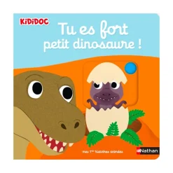 Tu Es Fort Petit Dinosaure